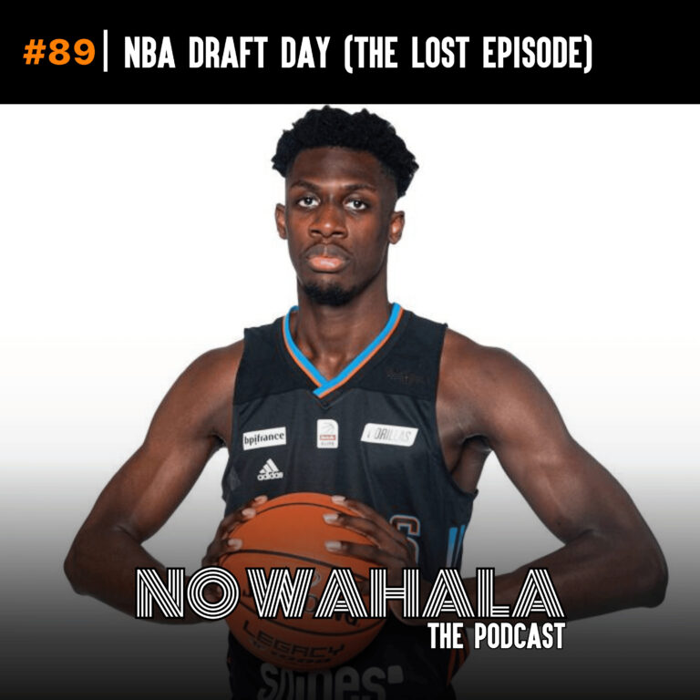 Episode 89: ”NBA Draft Day (The Lost Episode)”