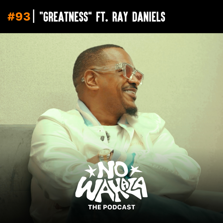 Episode 93: “Greatness” ft. Ray Daniels